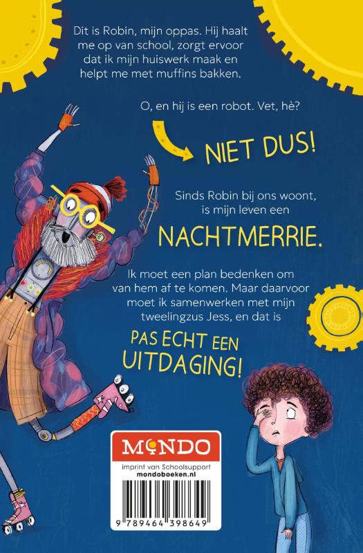 Sst! Mijn oppas is een robot (Hardback) Sst! Mijn oppas is een robot (Hardback)