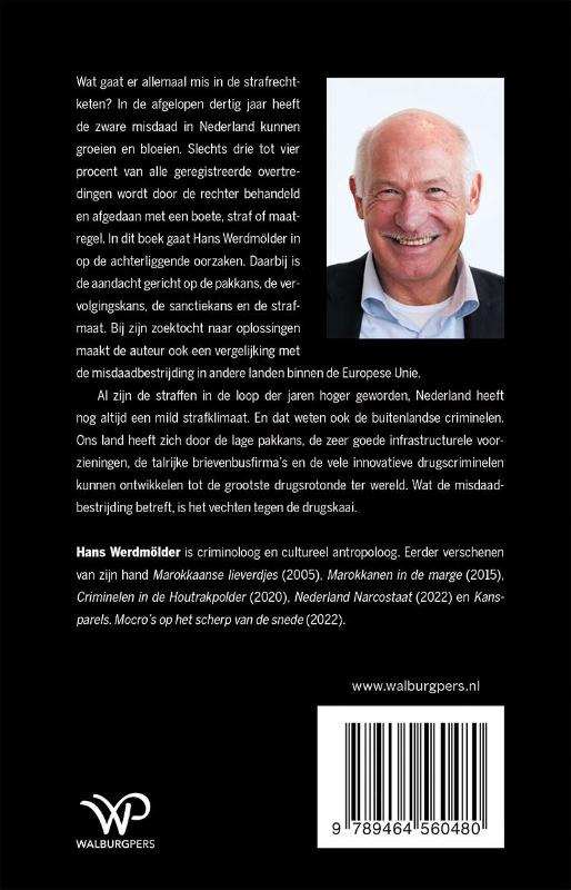 De ongelijke strijd tegen de zware misdaad (Paperback) De ongelijke strijd tegen de zware misdaad (Paperback)