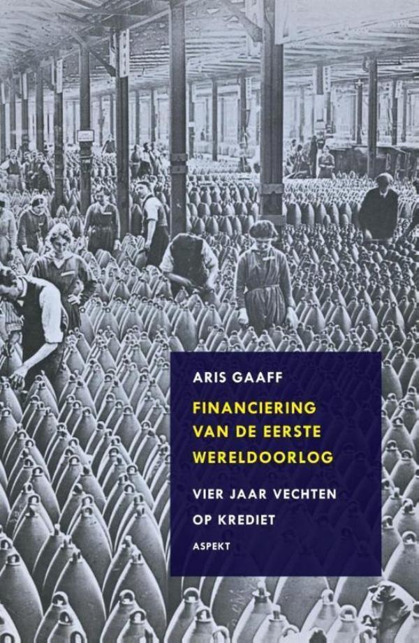Financiering van de Eerste Wereldoorlog (E-book) Financiering van de Eerste Wereldoorlog (E-book)