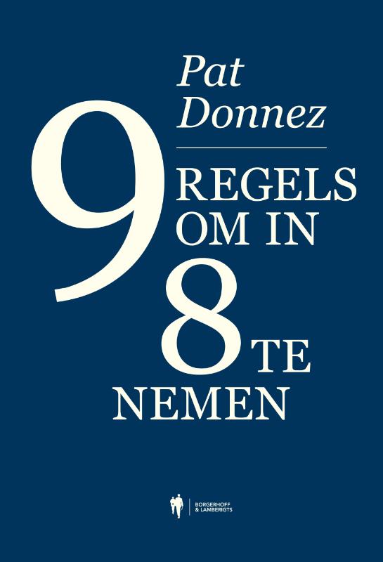 9 regels om in 8 te nemen (Paperback) 9 regels om in 8 te nemen (Paperback)