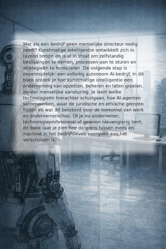 Een autonoom AI bedrijf (Paperback) Een autonoom AI bedrijf (Paperback)