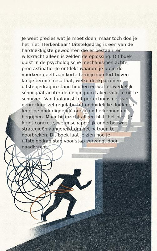 De psychologie van uitstelgedrag (Paperback) De psychologie van uitstelgedrag (Paperback)