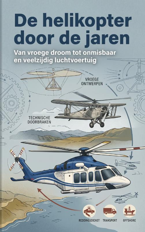 De helikopter door de jaren (Paperback) De helikopter door de jaren (Paperback)