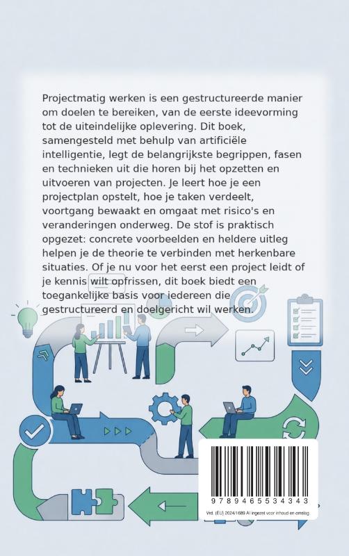 De basis van projectmatig werken (Paperback) De basis van projectmatig werken (Paperback)