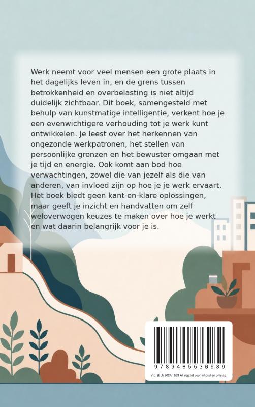 Een gezonde verhouding tot je werk (Paperback) Een gezonde verhouding tot je werk (Paperback)