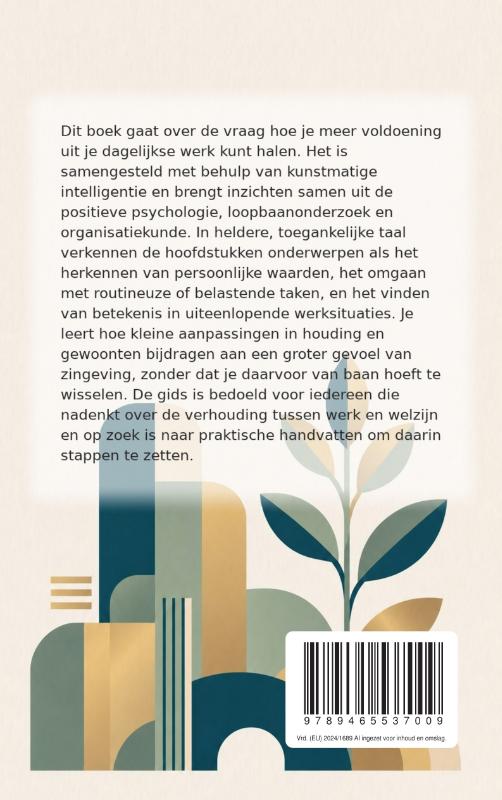 Een werkend leven dat je voldoening geeft (Paperback) Een werkend leven dat je voldoening geeft (Paperback)