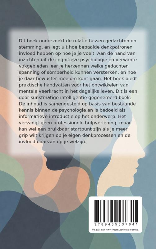 Hoe je gedachten je stemming beïnvloeden (Paperback) Hoe je gedachten je stemming beïnvloeden (Paperback)