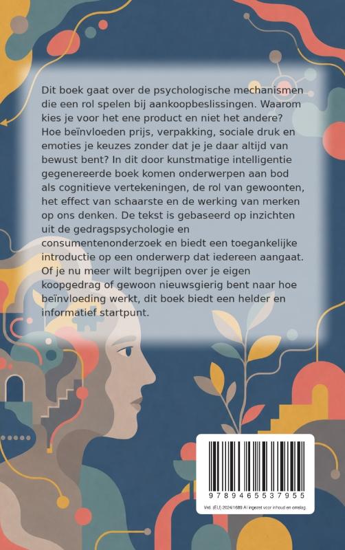 De psychologie achter koopgedrag (Paperback) De psychologie achter koopgedrag (Paperback)