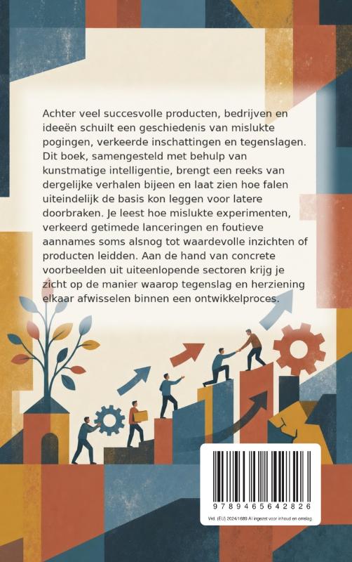 De grootste mislukkingen die successen werden (Paperback) De grootste mislukkingen die successen werden (Paperback)