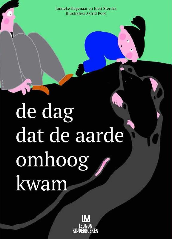 De dag dat de aarde omhoog kwam (Hardback) De dag dat de aarde omhoog kwam (Hardback)