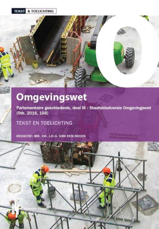 Tekst & Toelichting Omgevingswet (Paperback) Tekst & Toelichting Omgevingswet (Paperback)