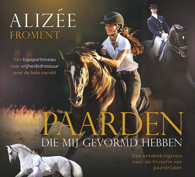De paarden die mij gevormd hebben (Hardback) De paarden die mij gevormd hebben (Hardback)