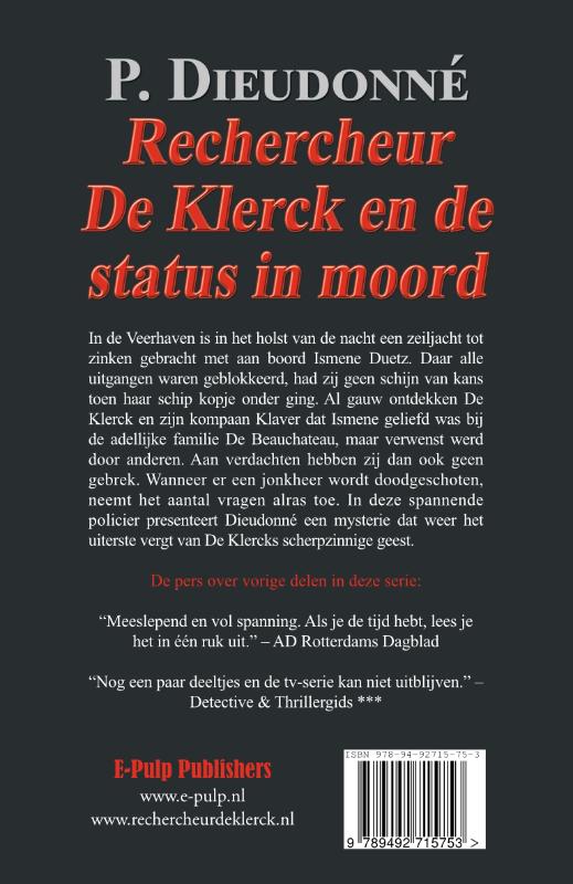 Rechercheur De Klerck en de status in moord (Paperback) Rechercheur De Klerck en de status in moord (Paperback)