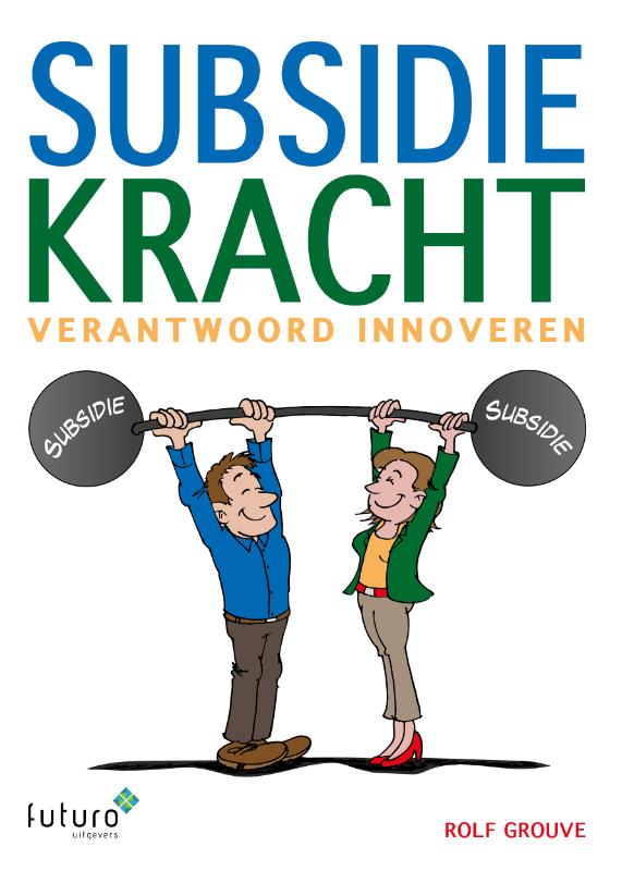 Subsidiekracht (Paperback) Subsidiekracht (Paperback)