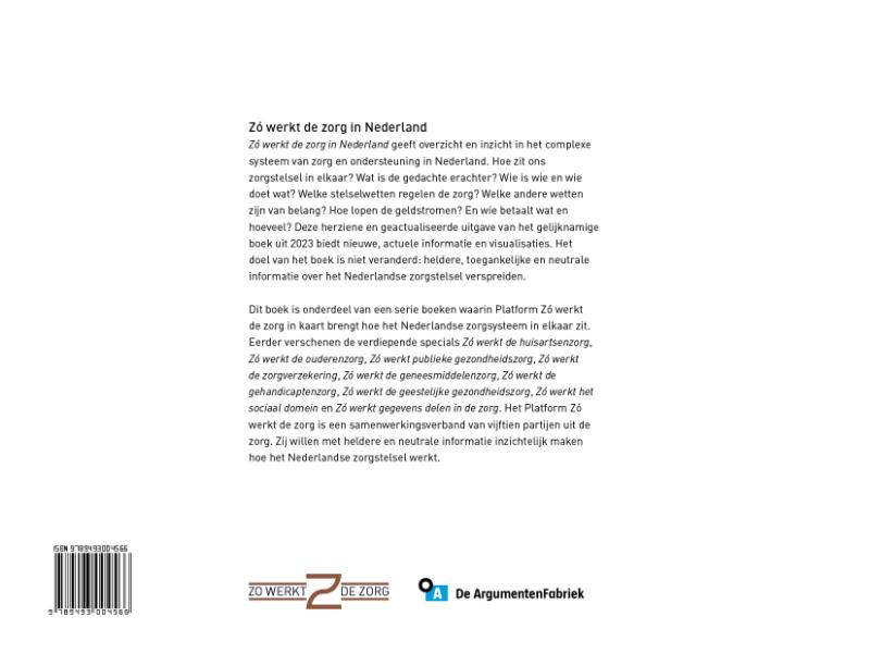 Zó werkt de zorg in Nederland (Paperback) Zó werkt de zorg in Nederland (Paperback)