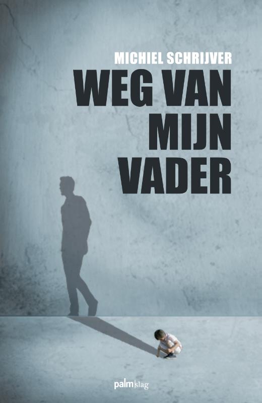 Weg van mijn vader (Paperback) Weg van mijn vader (Paperback)