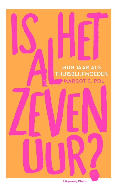 Is het al zeven uur? (Paperback) Is het al zeven uur? (Paperback)