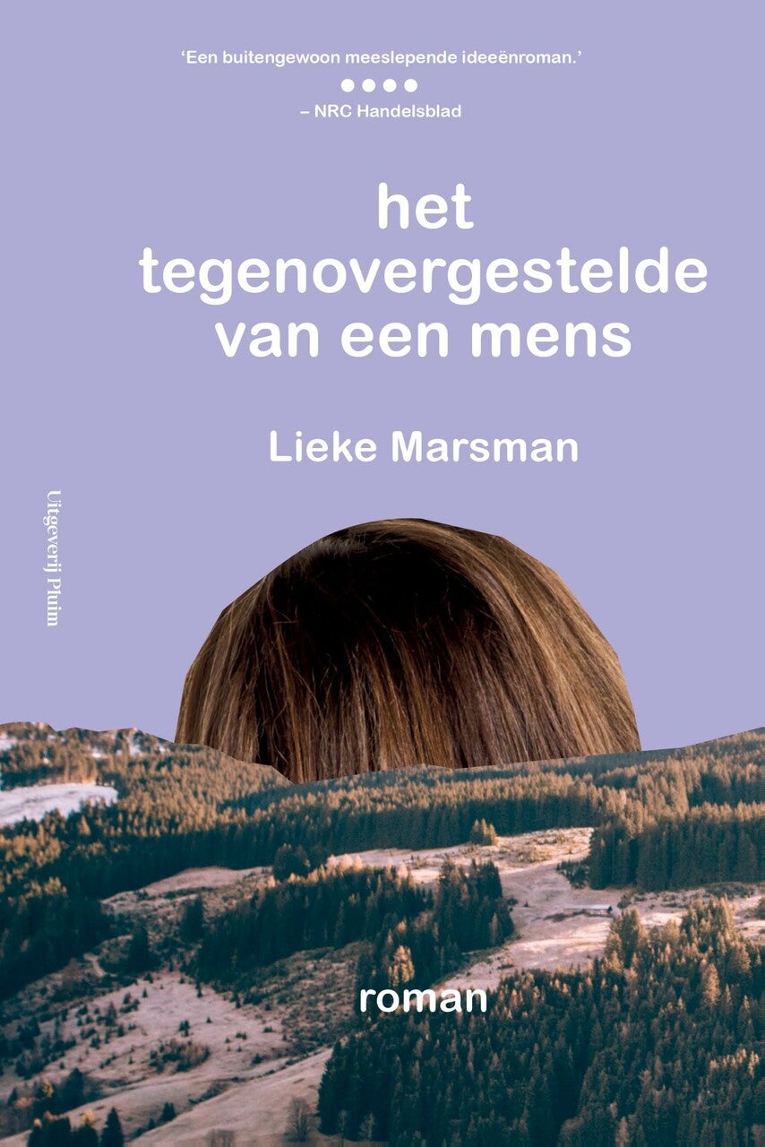 Het tegenovergestelde van een mens (E-book) Het tegenovergestelde van een mens (E-book)