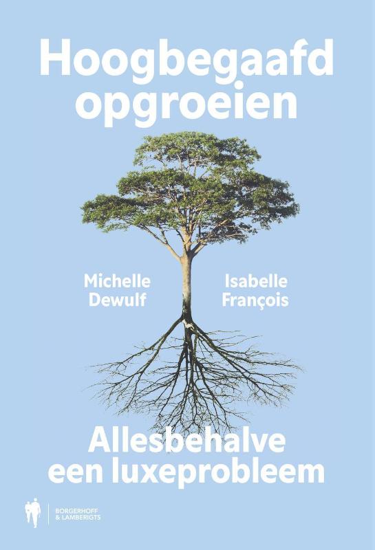 Hoogbegaafd opgroeien (Paperback) Hoogbegaafd opgroeien (Paperback)