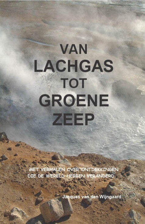 Van lachgas tot groene zeep (Paperback) Van lachgas tot groene zeep (Paperback)
