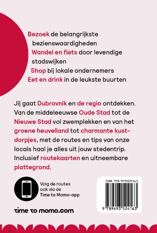 Time to Momo Dubrovnik + autoroutes langs de kust & door het achterland (Paperback) Time to Momo Dubrovnik + autoroutes langs de kust & door het achterland (Paperback)
