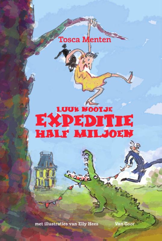 Luuk Nootje - Expeditie Half Miljoen (Hardback)
