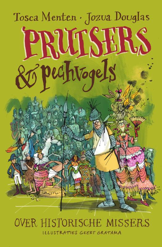 Prutsers en pechvogels (Hardback)
