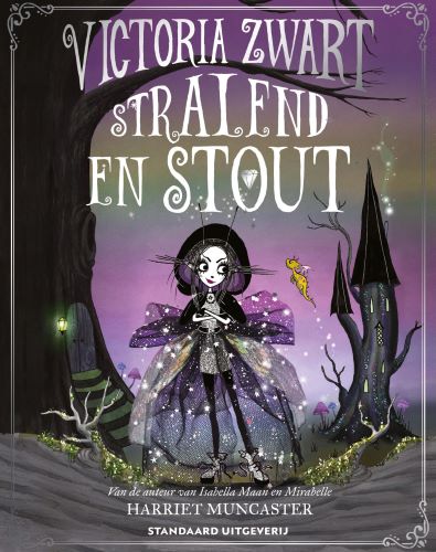 Victoria Zwart stralend en stout (Hardback)
