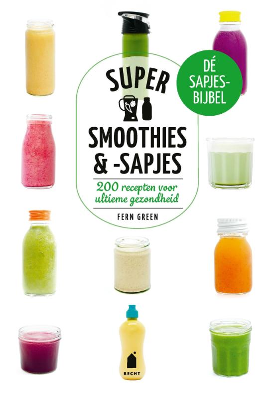 Supersmoothies & sapjes (Paperback)