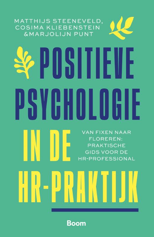 Positieve psychologie in de HR-praktijk (Paperback)