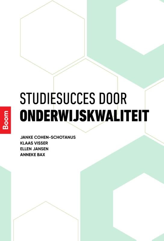 Studiesucces door onderwijskwaliteit (Paperback)