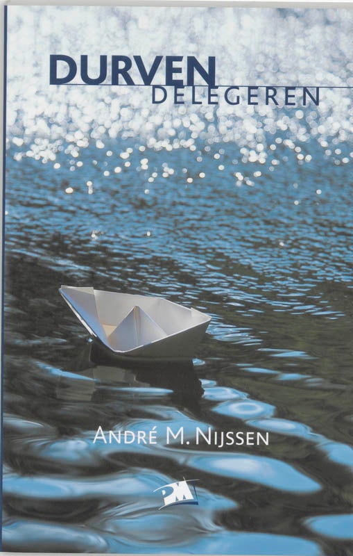 Durven delegeren (Paperback)