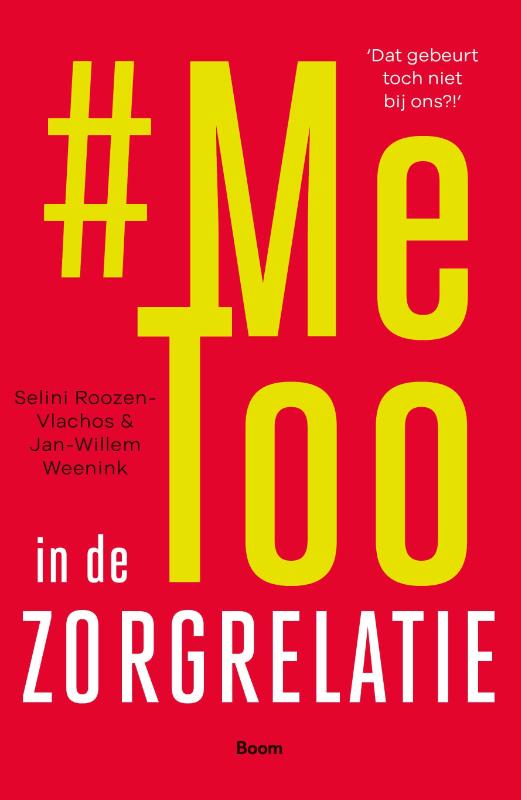 Metoo in de zorgrelatie (Paperback)