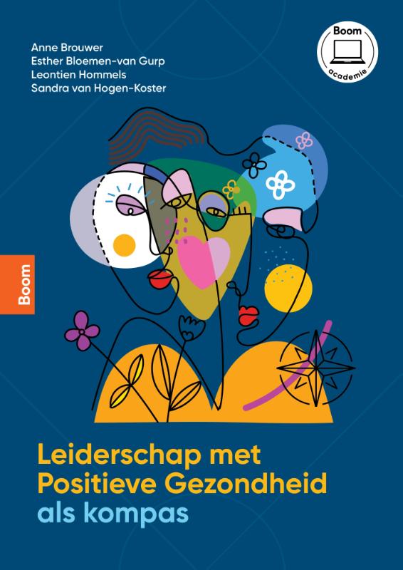 Leiderschap met positieve gezondheid als kompas (Paperback)