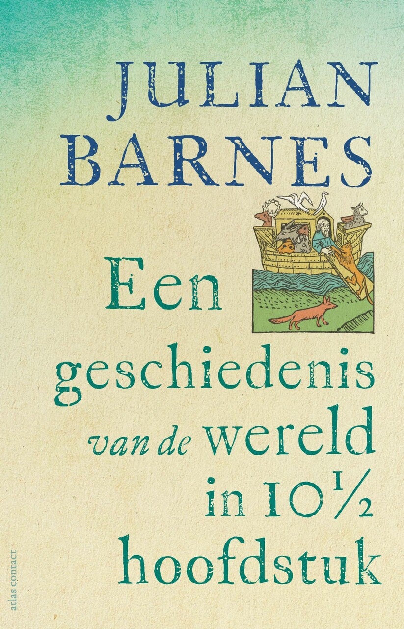 Een geschiedenis van de wereld in 10 1/2 hoofdstuk (Paperback)