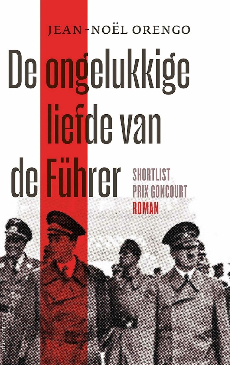 De ongelukkige liefde van de Führer (Paperback)