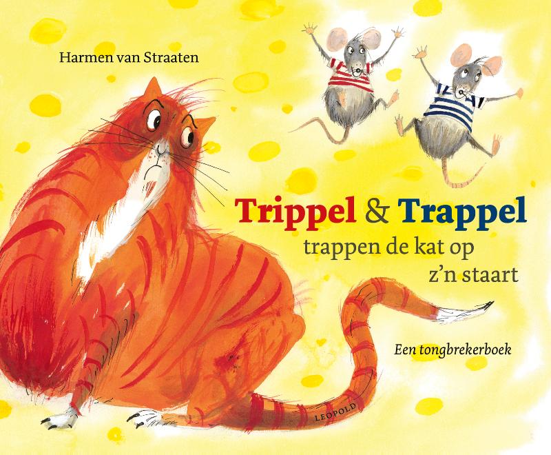 Trippel & Trappel trappen de kat op z'n staart (Hardback)