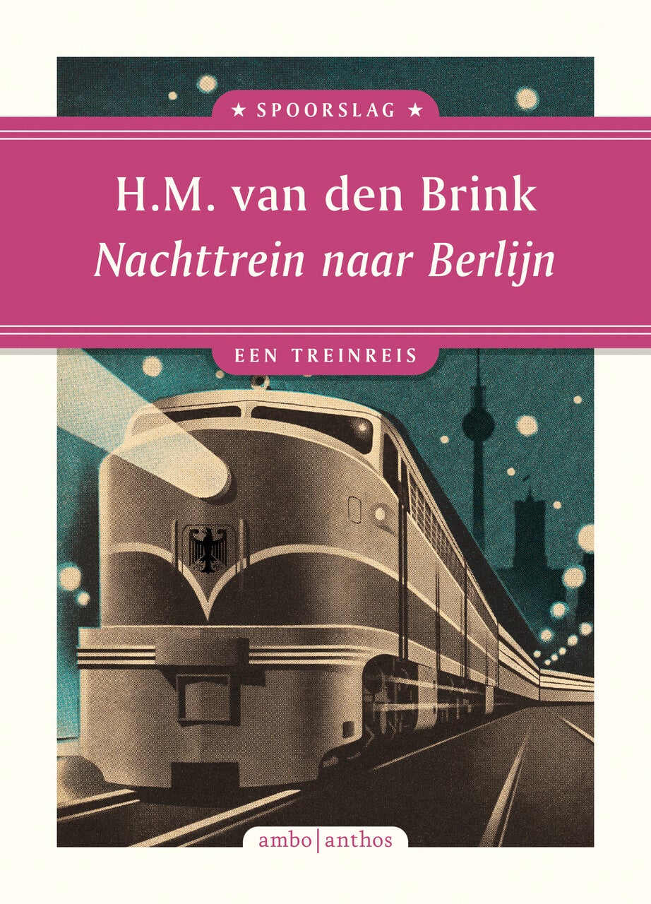 Nachttrein naar Berlijn (Paperback)