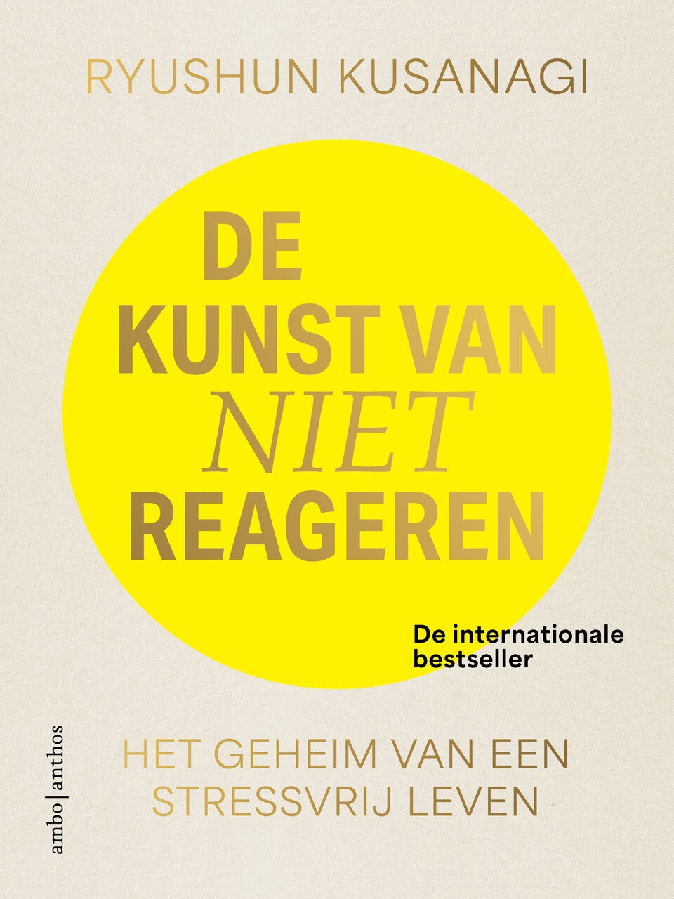 De kunst van niet reageren (Paperback)