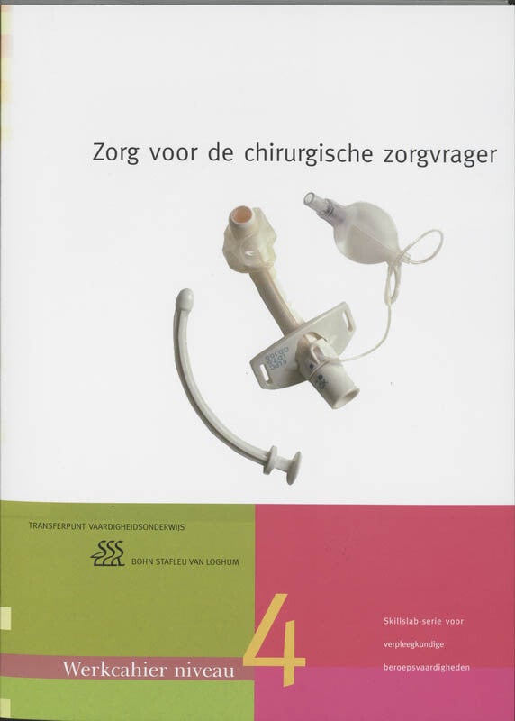 Zorg voor de chirurgische zorgvrager (Paperback)