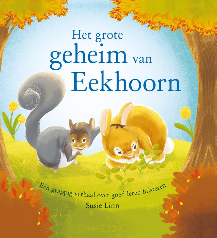 Het grote geheim van Eekhoorn (Kartonboek)