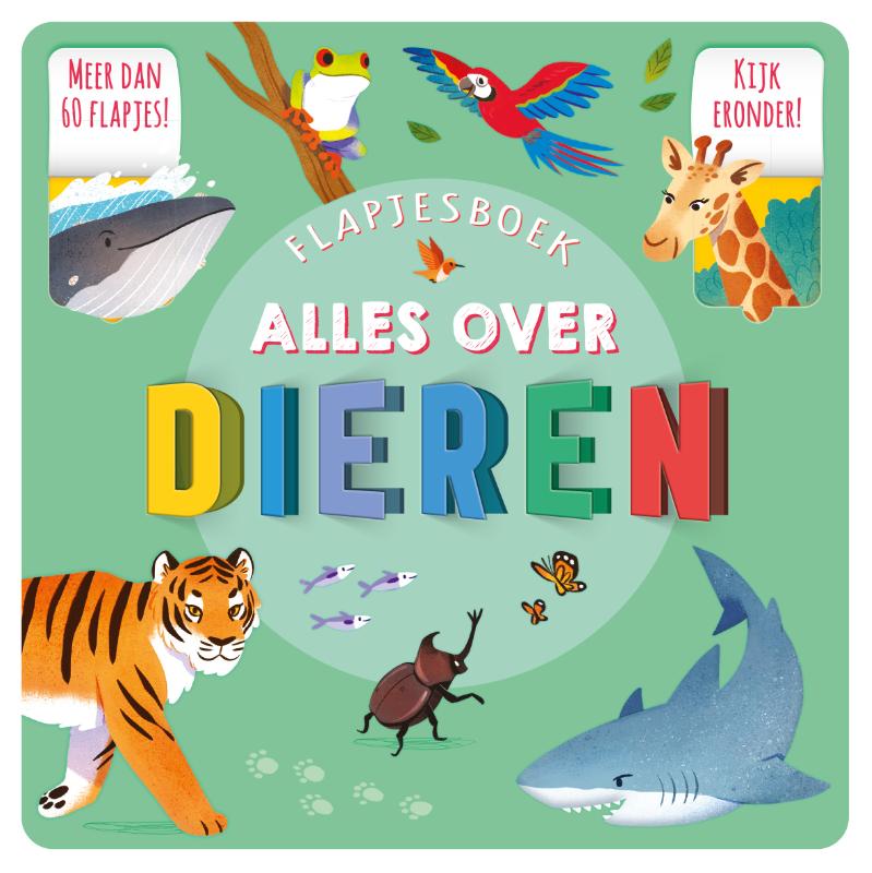 Flapjesboek Alles over dieren (Kartonboek)