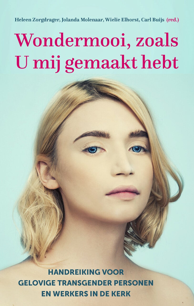 Wondermooi, zoals U mij gemaakt hebt (Paperback)