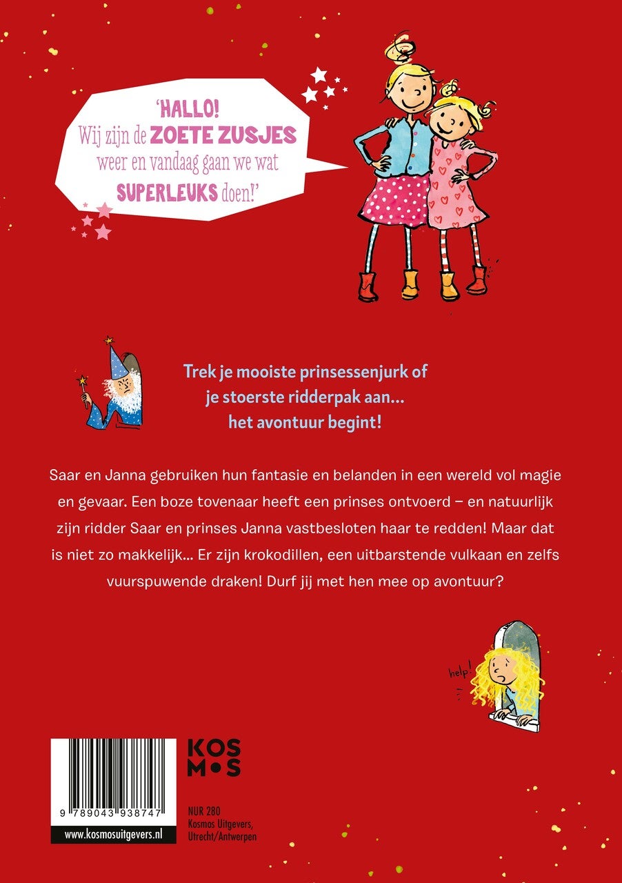 De Zoete Zusjes gaan op avontuur van Hanneke de Zoete bestellen?
