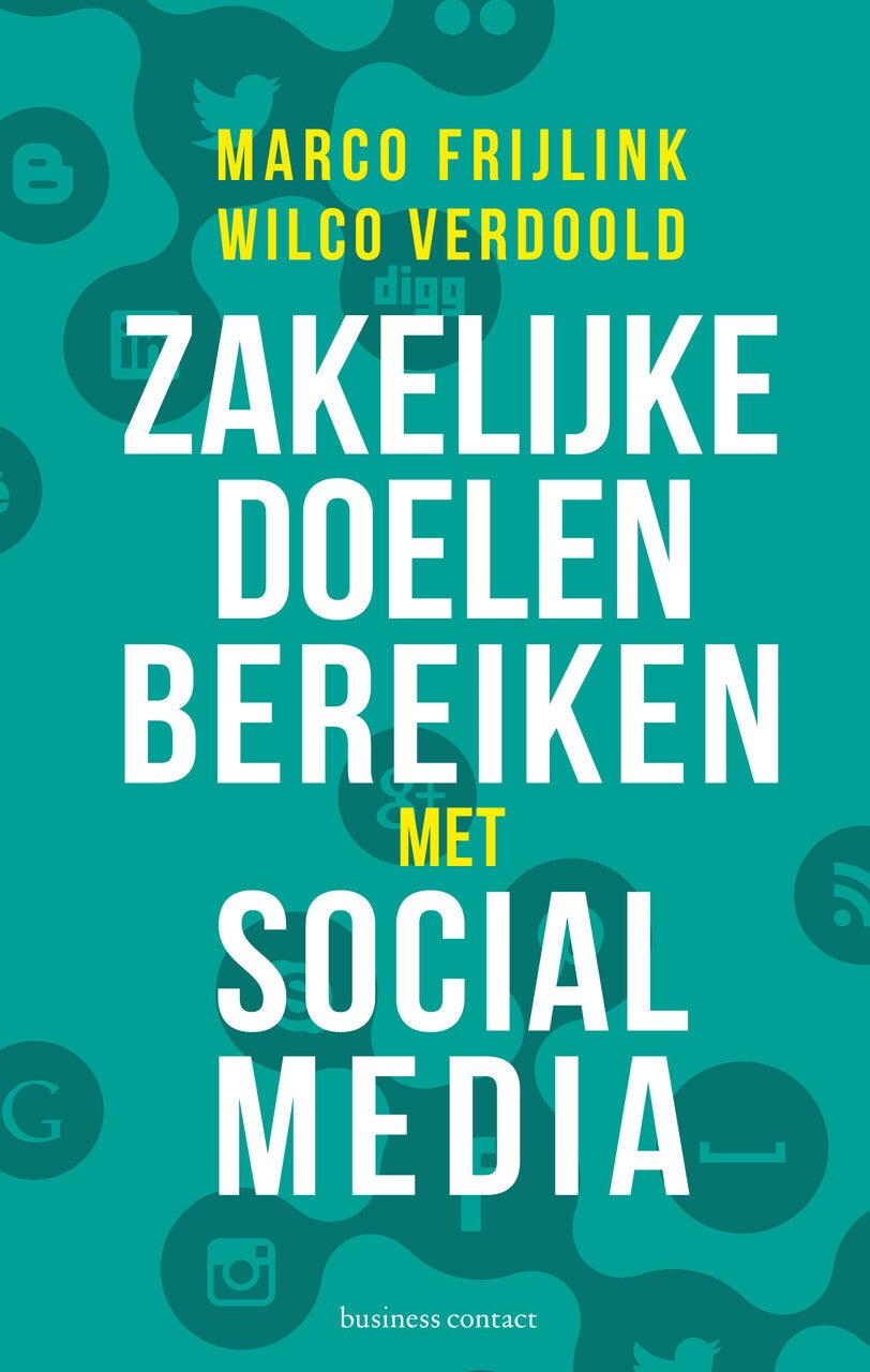 Zakelijke doelen bereiken met social media (Paperback)