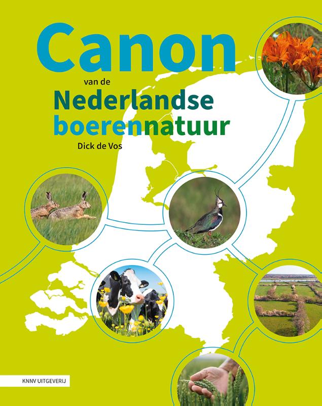 Canon van de Nederlandse boerennatuur (Hardback)