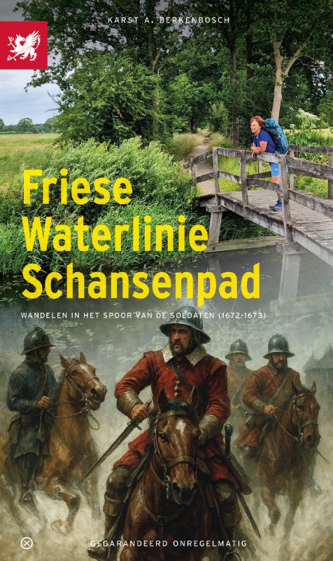 Friese Waterlinie Schansenpad (Paperback)