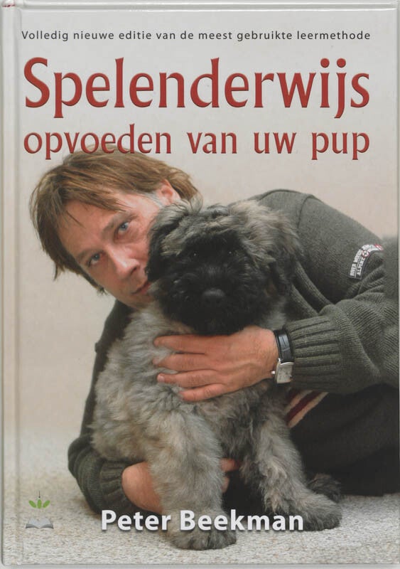 Spelenderwijs opvoeden van uw pup (Hardback)