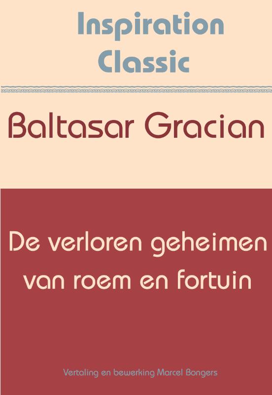 De verloren geheimen van roem en fortuin (Paperback)
