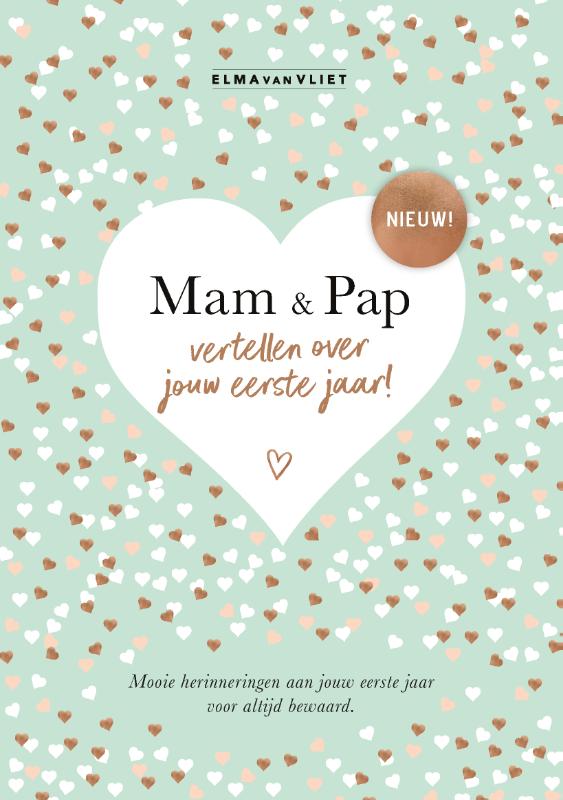 Mam en Pap vertellen over jouw eerste jaar (Hardback)